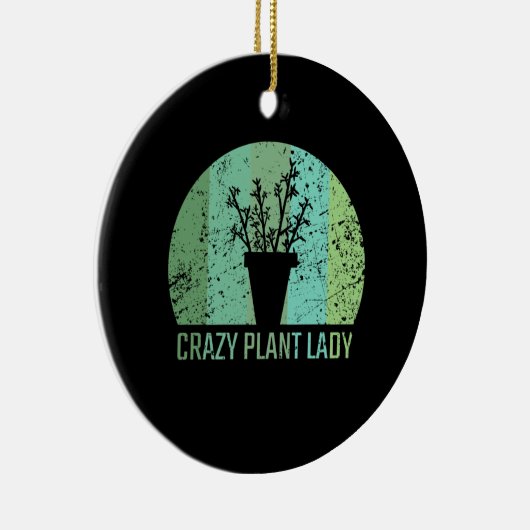 Crazy Plant Lady Gifts Keramisch Ornament (Rechts)