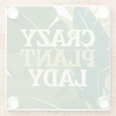 Crazy Plant Lady Greenery Plant liefhebbers Glazen Onderzetter (Achterkant)