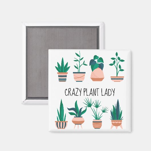 Crazy Plant Lady koelkast Magnet (Voorkant / Achterkant)