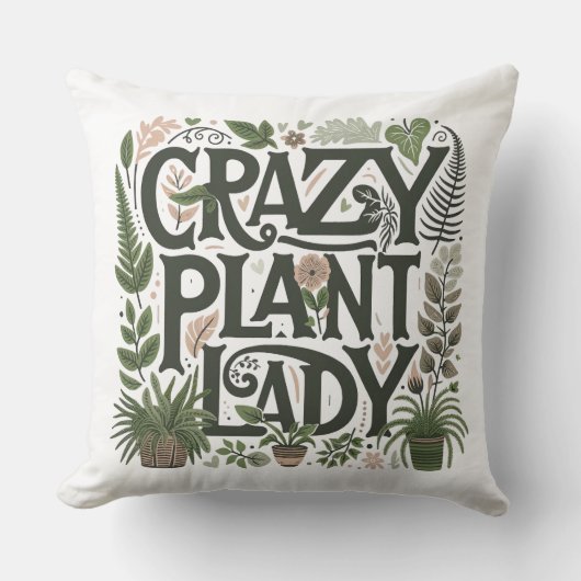 Crazy Plant Lady Kussen (Voorkant)