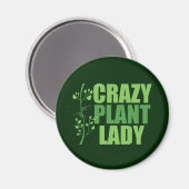 Crazy Plant Lady Magneet (Voorkant / Achterkant)