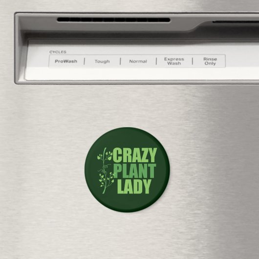 Crazy Plant Lady Magneet (Insitu (Vaatwasser))