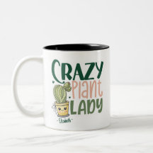 Crazy Plant Lady Personalized