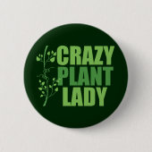 Crazy Plant Lady Ronde Button 5,7 Cm (Voorkant)