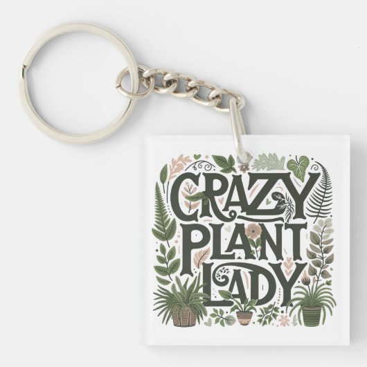 Crazy Plant Lady Sleutelhanger (Voorkant)