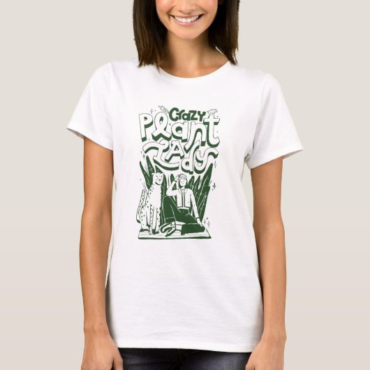 Crazy Plant Lady T-shirt (Voorkant)
