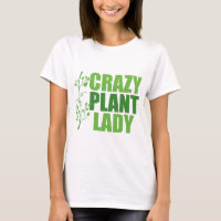 Crazy Plant Lady