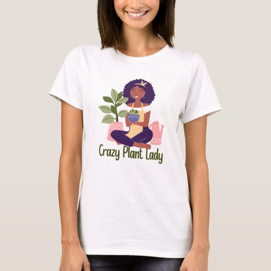 Crazy Plant Lady T-Shirt (Voorkant)