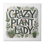 Crazy Plant Lady Tegeltje<br><div class="desc">Schattigee Crazy plant Lady humor keramische tegel, met decoratief type en bladgroen en planten. Schenk het aan een fervent plant liefhebber, tuinman, tuinarchitect. Een ideaal product voor een plant kwekerij. Perfect voor uw potloods of zij schuur. OPMERKING: wanneer u uitcheckt, kunt u een lijst aan de tegel toevoegen OF aan...</div>