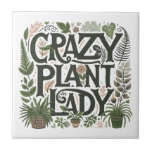 Crazy Plant Lady