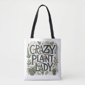 Crazy Plant Lady Tote Bag (Voorkant)