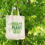 Crazy Plant Lady Tote Bag<br><div class="desc">Zwak Plant dame. Het grappige plant minnaar cadeau in coole groene kleuren met  wijnstokken naast het schattige citaat over planten en groene obsessie. Geweldig landschapsarchitect cadeau voor een tuinman met een groene duim.</div>