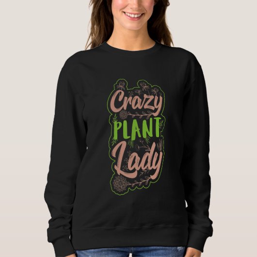 Crazy Plant Lady Trui (Voorkant)