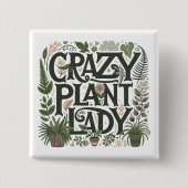Crazy Plant Lady Vierkante Button 5,1 Cm (Voorkant)