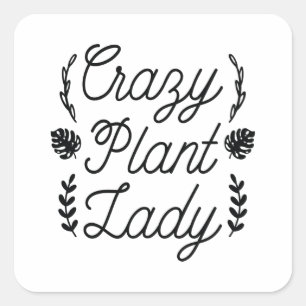 Crazy Plant Lady Vierkante Sticker