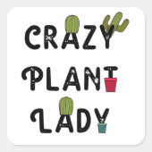 crazy plant lady vierkante sticker (Voorkant)