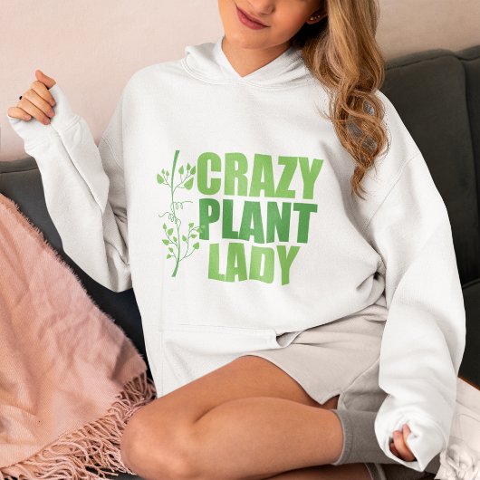 Crazy Plant Lady Vrouwen Hoodie