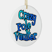 Crazy Pole Vaulter Keramisch Ornament (Rechts)
