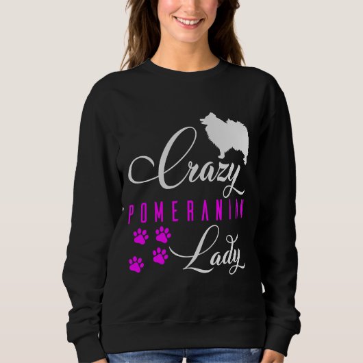 Crazy Pomeranian Lady Funny White Pomeranian Spitz Trui (Voorkant)