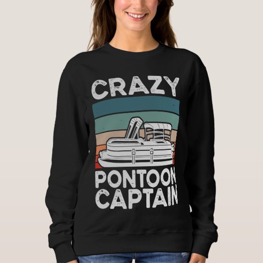 Crazy Pontoon Captain Pontoon Boat Trui (Voorkant)