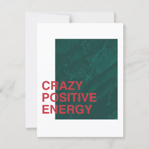Crazy Positive Energy - Vet Modern Quote Design Briefkaart