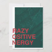 Crazy Positive Energy - Vet Modern Quote Design Save The Date (Achterkant)