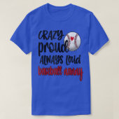 Crazy Proud Altijd Luid Baseball Grootma  T-shirt (Design voorkant)