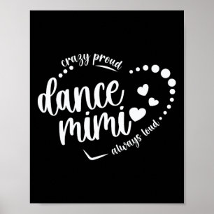 Crazy Proud Dance Mimi Oma Dansen Mimi van een D Poster