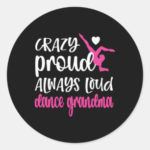 Crazy Proud heeft altijd de grootmoeder van een da Ronde Sticker