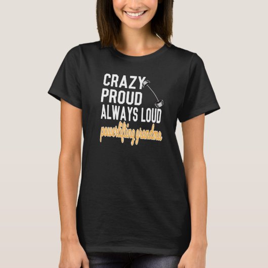 Crazy Proud heeft Grandma T-shirt (Voorkant)