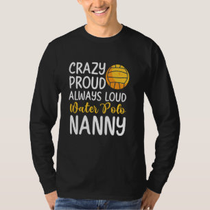 Crazy Proud Water Polo Nanny van een waterpolospel