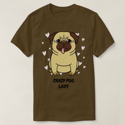 Crazy Pug Lady T-shirt (Design voorkant)
