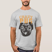Crazy Pug T-shirt (Voorkant)