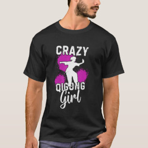 Crazy Qigong meisje Tai Chi meisje Qigong T-shirt
