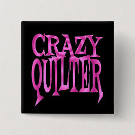 Crazy Quilter in het roze Vierkante Button 5,1 Cm