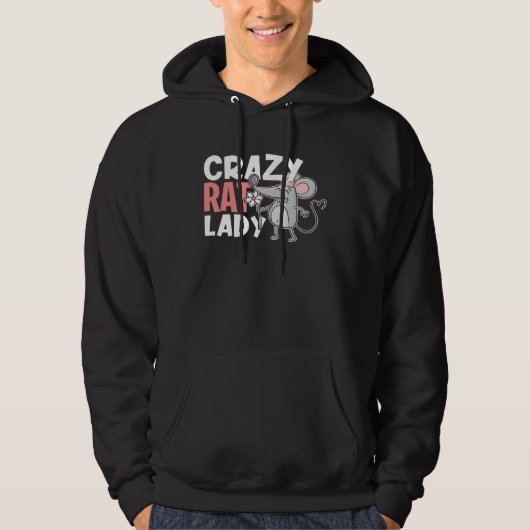 Crazy Rat Lady   Cute  For Pet Rat Owner Hoodie (Voorkant)