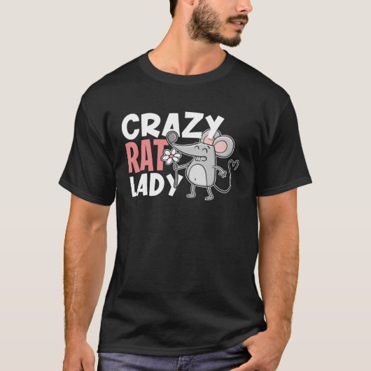 Crazy Rat Lady Cute For Pet Rat Owner T-shirt (Voorkant)