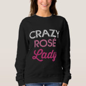 Crazy Rosé Lady Ma S Wine Winery Bachelorette Win Trui (Voorkant)