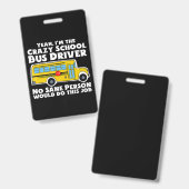 Crazy School Bus Driver Gift Badge (Voor- en achterkant)