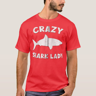 Crazy Shark Lady Funny Shark Event Week Lovers Zip T-shirt