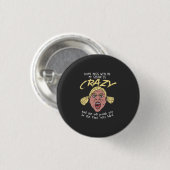 Crazy Sister Ronde Button 3,2 Cm (Voorkant /achterkant)