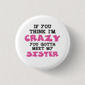 Crazy Sister Ronde Button 3,2 Cm (Voorkant)