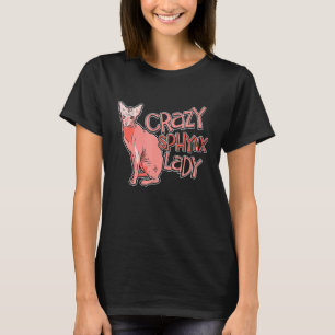 Crazy Sphynx Lady Kat Apparel for Animal Kitten Wo T-shirt