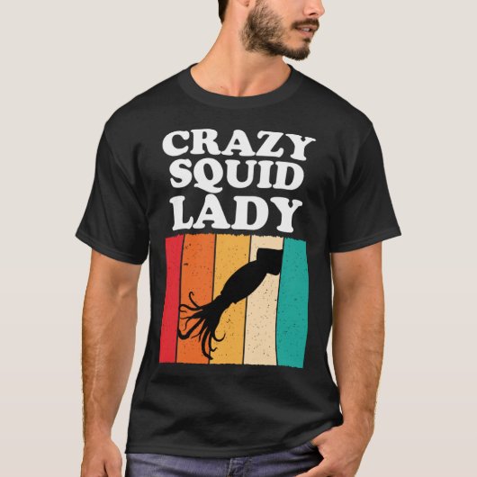 Crazy Squid Lady Squid Seafood Girls Women T-shirt (Voorkant)