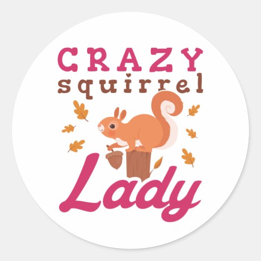 Crazy Squirrel Lady Ronde Sticker (Voorkant)