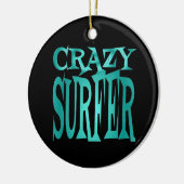 Crazy Surfer in het Blauwgroen Keramisch Ornament (Links)