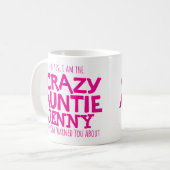 Crazy tante waarschuwt aangepaste roze mok (Voorkant links)