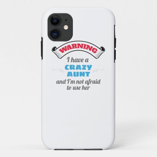 Crazy tante Warning Ik heb een gekke tante Case-Mate iPhone Case (Achterkant)