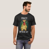 Crazy Tortoise Guy Tortoise Land Turtles T-shirt (Voorkant volledig)