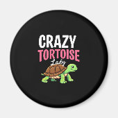 Crazy Tortoise Lady Tortoises Mom Women Turtle (1) Magneet (Voorkant)